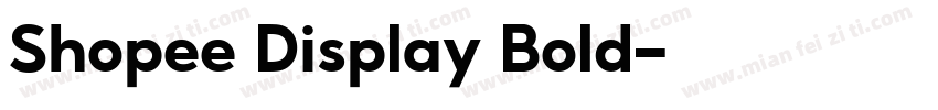 Shopee Display Bold字体转换